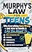 Murphy's Law for Teens: A Practical Guide for Teens to Build Mental Toughness, Handle Pressure, Make Wise Decisions, and Turn Failure into Strength