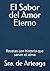 El Sabor del Amor Eterno: Recetas con historia que sanan el alma (Spanish Edition)