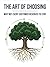 The Art of Choosing: Why Not Every Customer Deserves to Stay (The Loyalty Journey Livro 3) (Portuguese Edition)