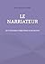 le NarrIAteur: Là où l'humain et l'algorithme se rencontrent (French Edition)