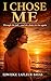 I Chose Me: Through the Fall… and the Choice to Rise Again