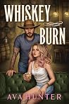 Whiskey Burn
