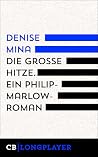 Die große Hitze. ...