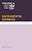 Sacramental Sermons: Prophe...