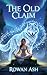 The Old Claim: A Sapphic Wolf and Apothecary Romance (The Veylock Trilogy Book 3)