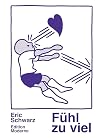 Fühl zu viel