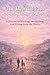 The Heartful Path: Returning Home to Totality: A Journey of Healing, Awakening, and Living from the Heart