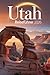 Utah Reiseführer 2026: Ihr Begleiter für Zion, Bryce Canyon, Arches und Canyonlands (German Edition)