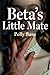 Beta's Little Mate: An Expl...