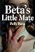 Beta's Little Mate by Polly Bane