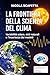 La Frontiera della Scienza del Clima: Variabilità solare, cicli naturali e l'incertezza dei modelli (Italian Edition)