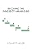 Becoming The Project Manage...