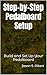 Step-by-Step Pedalboard Setup: Build and Set Up Your Pedalboard (Pedalboard Systems Book 7)