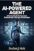 The AI-Powered Insurance Agent: A Survival Guide for Insurance Professionals in the Age of Automation