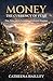 Money the Currency of Fear: Time, Power, and the Reclaiming of Embodied Abundance