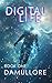 Digital Life: A Sci-Fi Thriller About AI Evolution, Digital Humans, and the Future of Humanity
