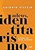 Adeus, Identitarismo: A hora da maré vazante (Portuguese Edition)