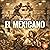 El Mexicano