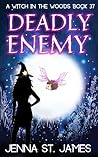 Deadly Enemy