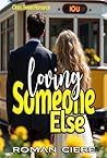Loving Someone El...