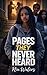PAGES THEY NEVER HEARD
