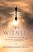 The Witness: Ego, Identity, And The One Who Was Watching All Along