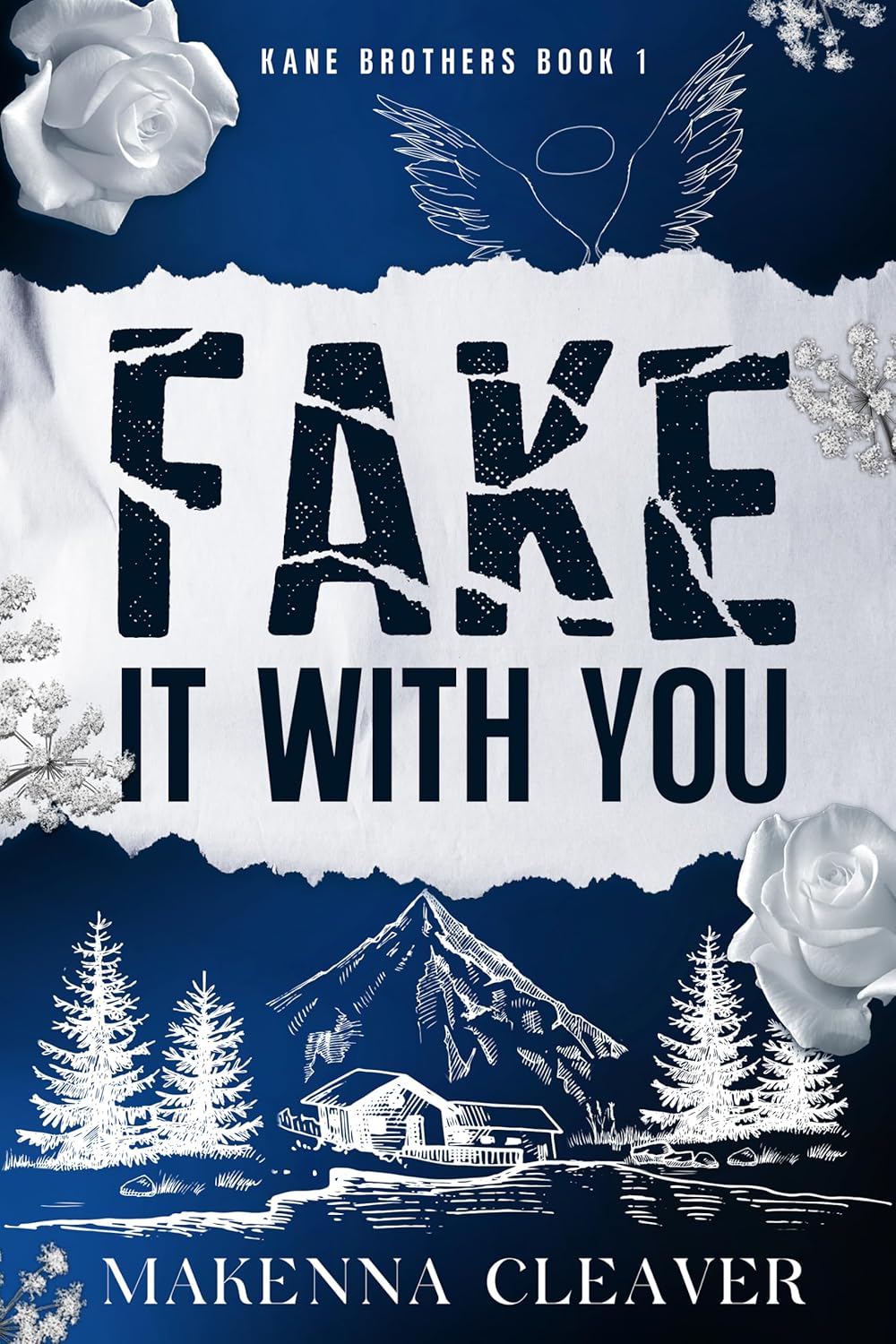 Fake It with You (Kane Brothers Book 1)