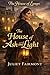 The House of Ash and Light: A Victorian Romance of Reputation, Desire, and Loss (The House of Lamps Book 4)