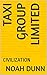 TAXI GROUP LIMITED: CIVILIZATION