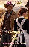 A Gamble on Love:...
