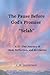 The Pause Before God’s Promise “Selah”: A 21- Day Journey of Rest, Reflection, and Revelation