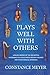 Plays Well with Others: Uns...