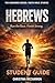 Hebrews: Run the Race. Finish Strong. (The Grounded Series: Youth Bible Studies)