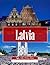 Latvia: A Stunning Coffee Table Picture Book – For Travelers & Tourism Lovers