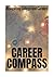 Career Compass by Kimberly Garza