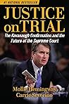 Justice on Trial: The Kavanaugh Confirmation and the Future of the Supreme Court Book cover for Justice on Trial: The Kavanaugh Confirmation and the Future of the Supreme Court