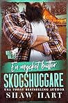 En mycket butter skogshuggare (Swedish Edition)