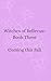 Witches of Bellevue: Book T...