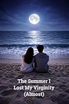 The Summer I Lost...