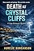 Death at Crystal Cliffs: A ...