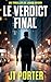 Le Verdict Final: Un Thriller de James Ryder (French Edition)