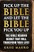 Pick Up The Bible And Let The Bible Pick You Up by Greg Mauro
