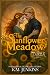 The Sunflower Meadow: A Swe...