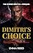 DIMITRI'S CHOICE: A Zverev Bratva Prequel Novella