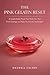 The Pink Gelatin Reset: A Simple Daily Ritual That Heals Your Gut, Ends Cravings, and Makes You Feel Like Yourself Again