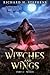 Witches and Wings: Part 2 - Wings