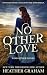 No Other Love: A Historical...
