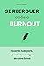 Se reerguer após o burnout: Um guia prático para entender o esgotamento, respeitar seus limites, recuperar sua energia e reconstruir sua confiança após um burnout (Portuguese Edition)