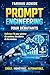 Prompt Engineering pour Débutants: Le guide complet pour maîtriser l'IA, automatiser vos tâches et générer des revenus en 2026. (French Edition)