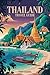 Premium Thailand Travel Guide : Plan Your Perfect Trip with Itineraries, Food, Hidden Gems and Travel Tips